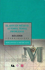 Portada del libro El arte en México: autores, temas y problemas