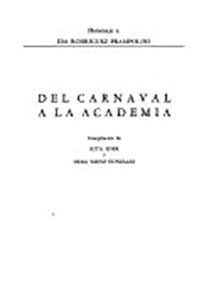 Portada del libro Del carnaval a la academia. Homenaje a Ida Rodríguez Prampolini